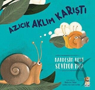 Azıcık Aklım Karıştı-Kardeşim beni Seviyor mu?