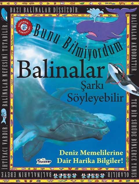 Balinalar Şarkı Söyleyebilir - Bunu Bilmiyordum