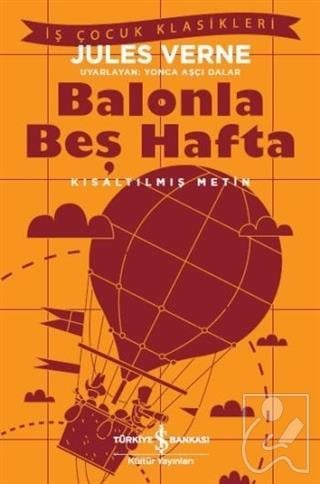 Balonla Beş Hafta (Kısaltılmış Metin)