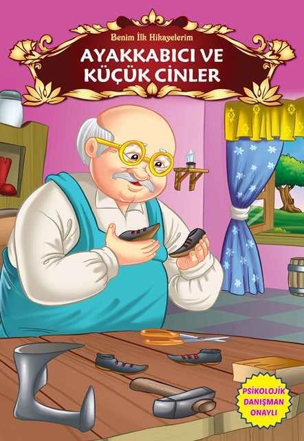 Benim İlk Hikayelerim - Ayakkabıcı ve Küçük Cinler