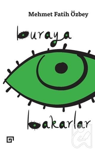 Buraya Bakarlar