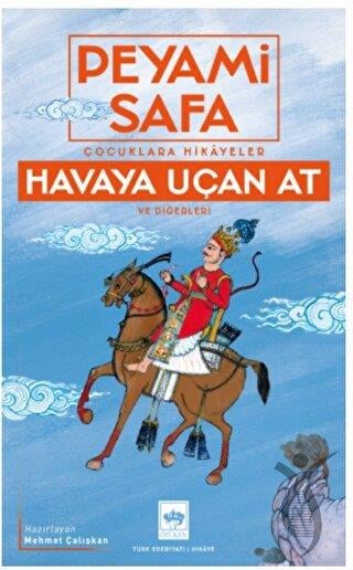 Çocuklara Hikayeler - Havaya Uçan At ve Diğerleri