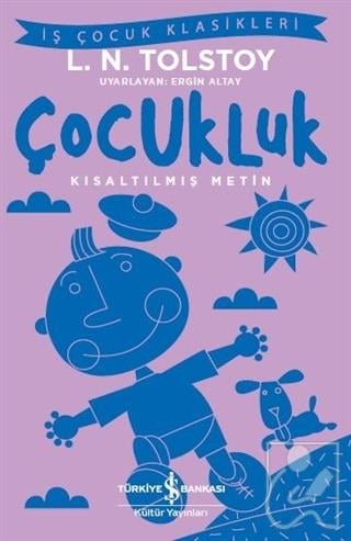 Çocukluk (Kısaltılmış Metin)