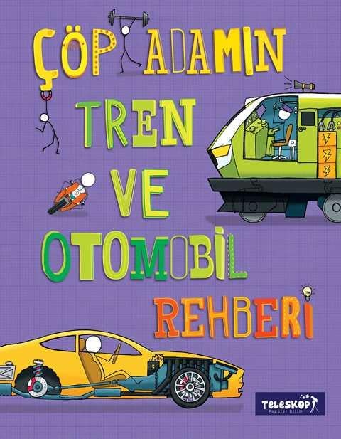 Çöp Adamın Tren ve Otomobil Rehberi