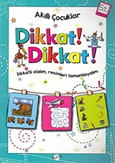 Dikkat Dikkat 5 Yaş - Akıllı Çocuklar