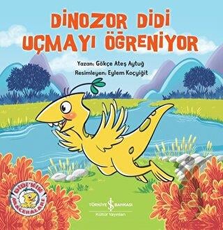 Dinozor Didi Uçmayı Öğreniyor