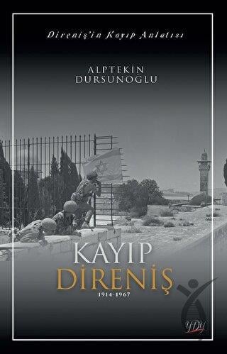 Direnişin Kayıp Anlatısı