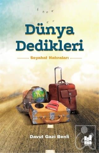 Dünya Dedikleri