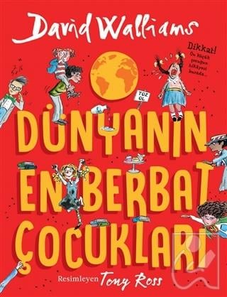 Dünyanın En Berbat Çocukları