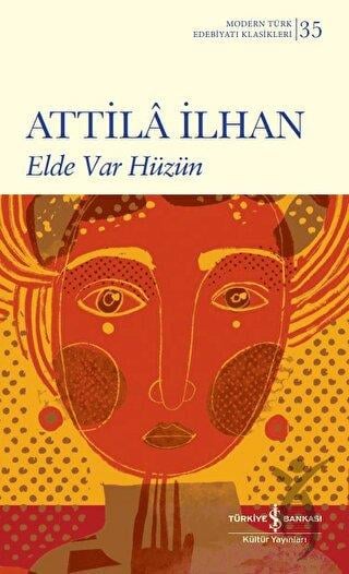 Elde Var Hüzün