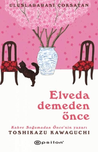 Elveda Demeden Önce