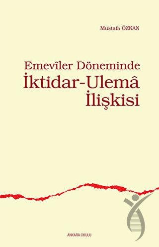 Emeviler Döneminde İktidar - Ulema İlişkisi