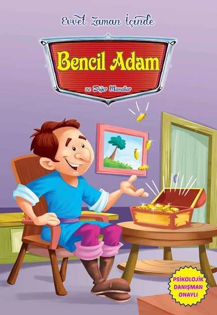 Evvel Zaman İçinde : Bencil Adam ve Diğer Masallar