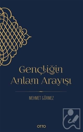 Gençliğin Anlam Arayışı