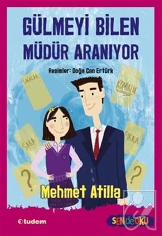Gülmeyi Bilen Müdür Aranıyor