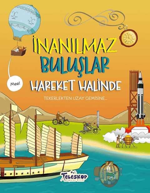 Hareket Halinde - İnanılmaz Buluşlar