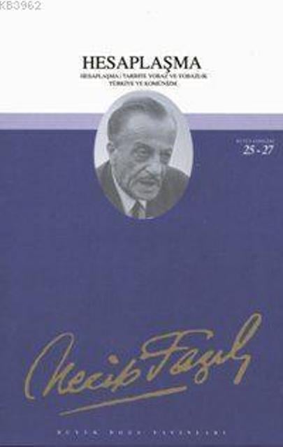 Hesaplaşma : 24 - Necip Fazıl Bütün Eserleri