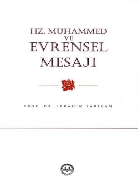 Hz. Muhammed ve Evrensel Mesajı