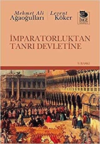 İmparatorluktan Tanrı Devletine