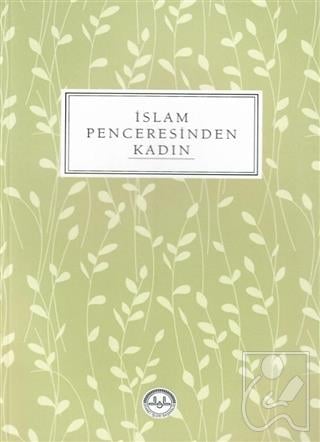 İslam Penceresinden Kadın