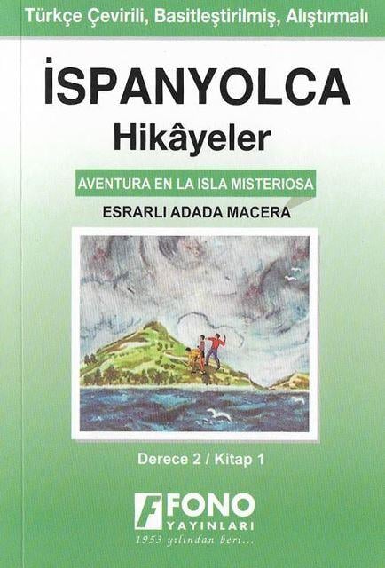 İspanyolca Hikayeler - Esrarlı Adada Macera (Derece 2)