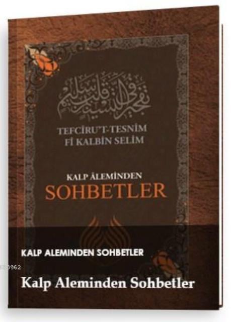 Kalp Aleminden Sohbetler