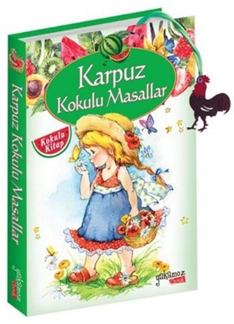 Karpuz Kokulu Masallar
