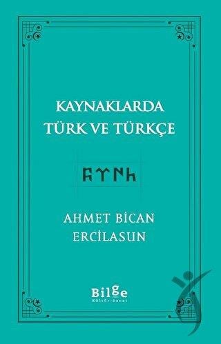 Kaynaklarda Türk Ve Türkçe