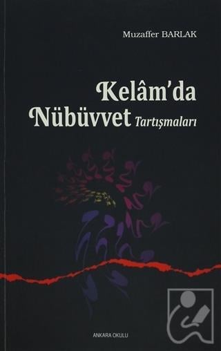 Kelam’da Nübüvvet Tartışmaları