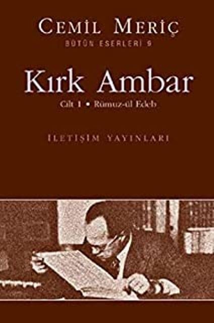 Kırk Ambar - Cilt: 1 Rümuz-ül Edeb