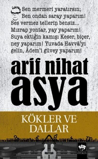Kökler ve Dallar Bütün Eserleri / Şiirler 3