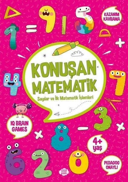 Konuşan Matematik Sayılar ve İlk Matematik İşlemleri 4+ Yaş 