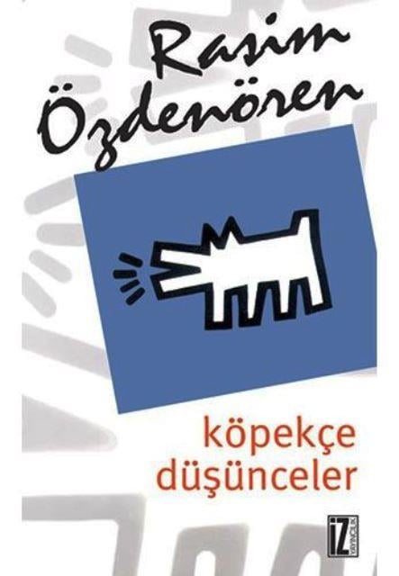 Köpekçe Düşünceler