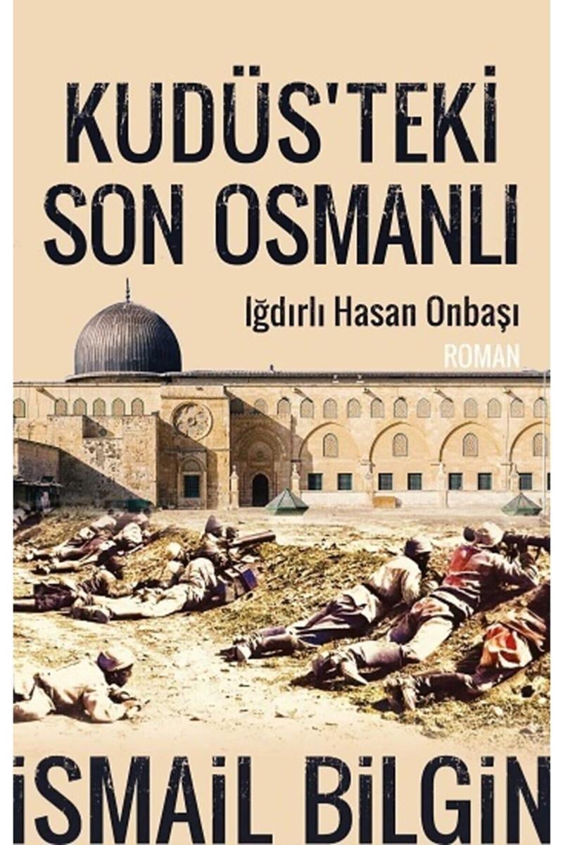 Kudüsteki Son Osmanlı