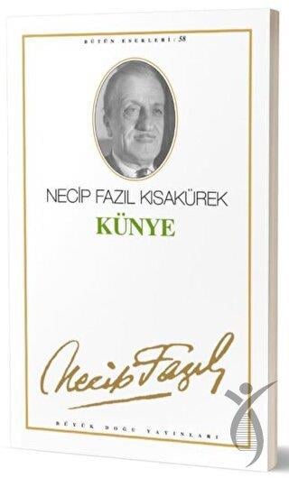 Künye : 49 - Necip Fazıl Bütün Eserleri