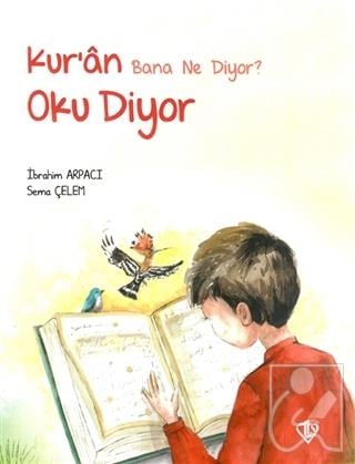 Kur’an Bana Ne Diyor? Oku Diyor