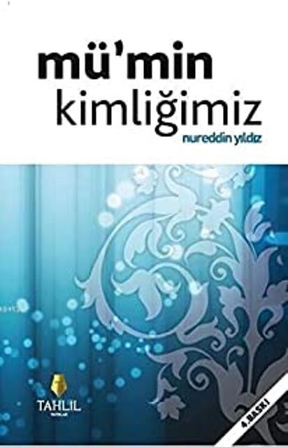 Mü’min Kimliğimiz
