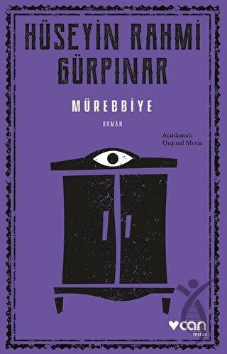 Mürebbiye (Açıklamalı Orijinal Metin)