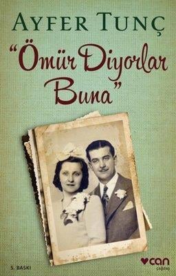 Ömür Diyorlar Buna
