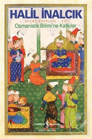 Osmanistik Bilimi’ne Katkılar