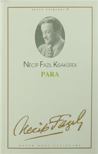 Para : 9 - Necip Fazıl Bütün Eserleri