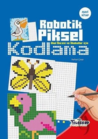 Robotik Piksel Kodlama Mavi Kitap