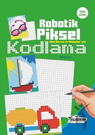 Robotik Piksel Kodlama Yeşil Kitap