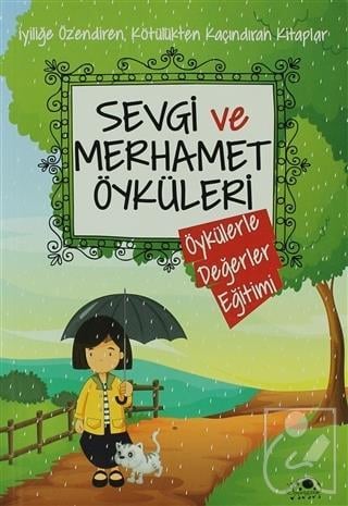Sevgi ve Merhamet Öyküleri