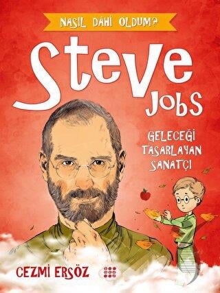 Steve Jobs – Geleceği Tasarlayan Sanatçı
