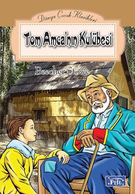 Tom Amca’nın Kulübesi