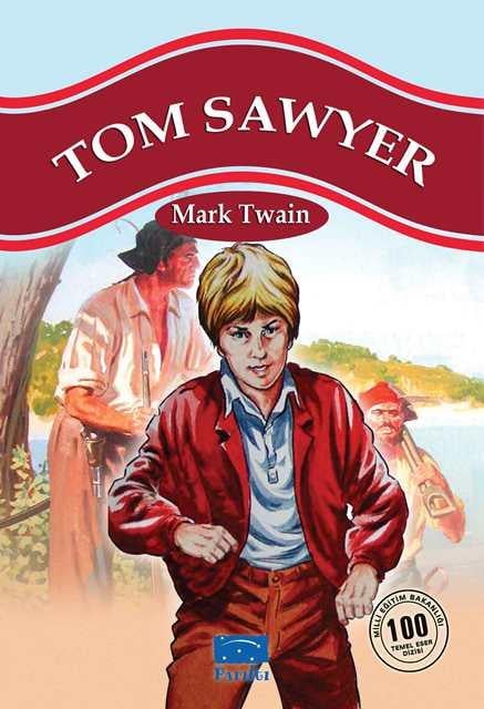 Tom Sawyer (2.3. ve 4. Sınıflar İçin)