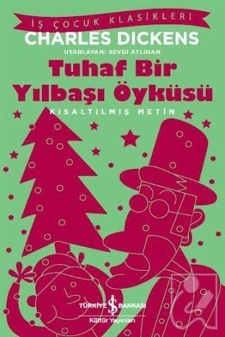 Tuhaf Bir Yılbaşı Öyküsü (Kısaltılmış Metin)