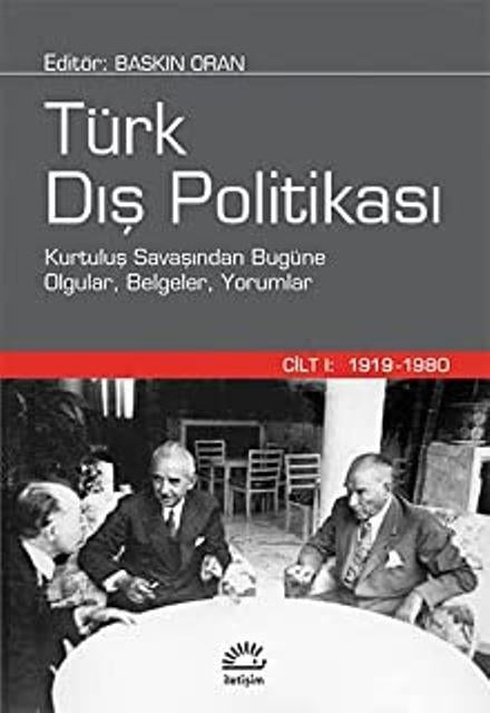 Türk Dış Politikası Cilt 1: 1919-1980