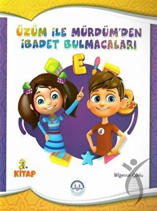 Üzüm ile Mürdüm'den İbadet Bulmacaları 2. Kitap
